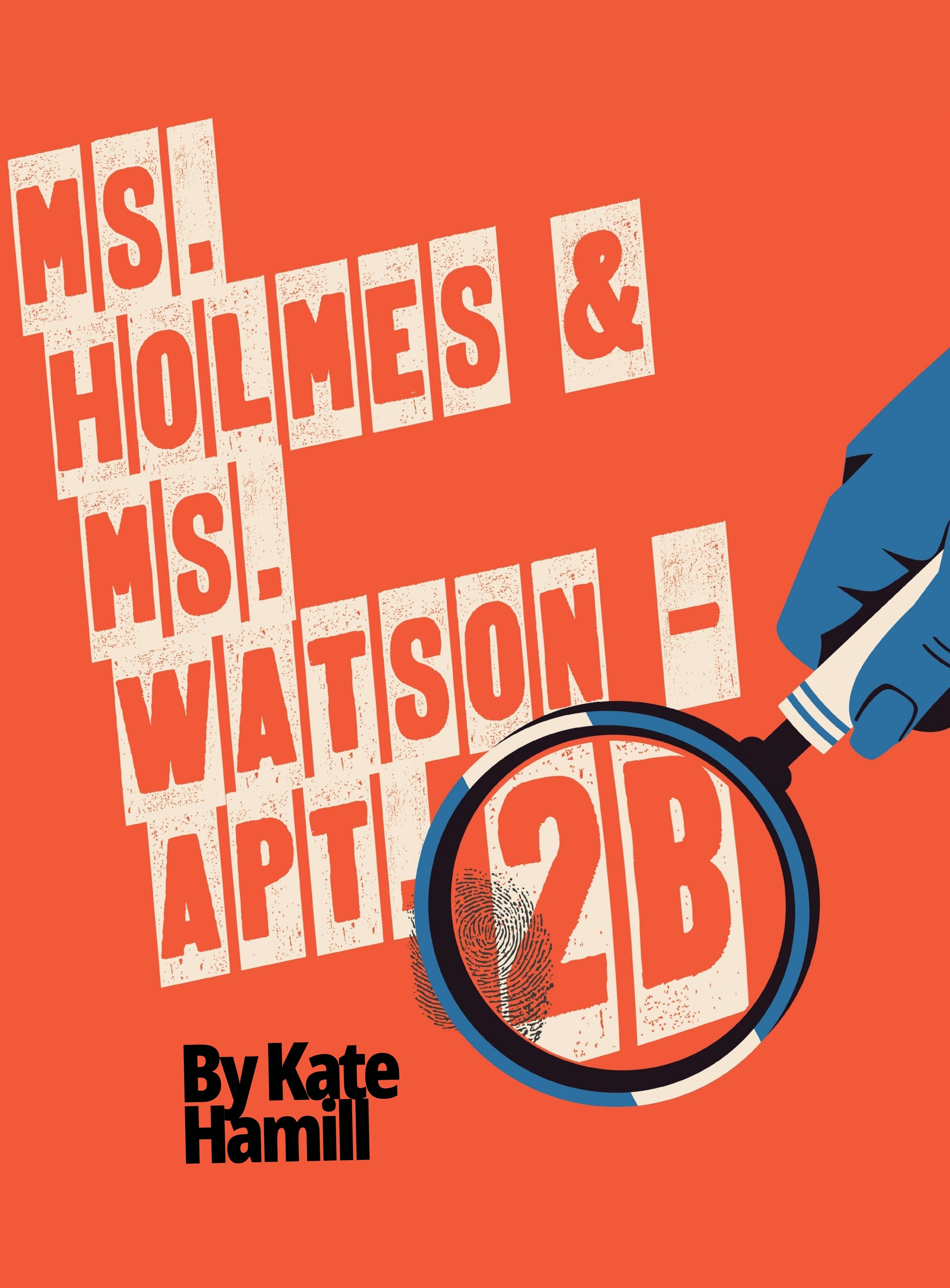 Ms. Holmes & Ms. Watson - Apt. 2B Poster